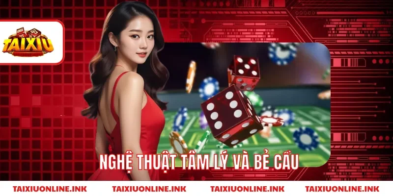 Nghệ thuật tâm lý và bẻ cầu