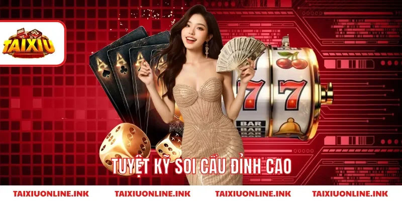 Tuyệt kỹ soi cầu đỉnh cao